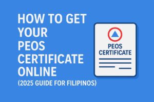 Complete Guide Step by Step How To Get Your PEOS Certificate Online For Filipino’s